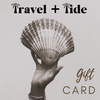 Travel + Tide Gift Card | coastal lifestyle Australia | Travel & Tide