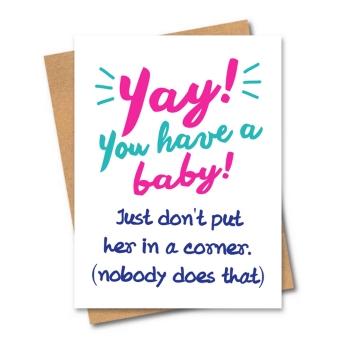 Baby In A Corner Card